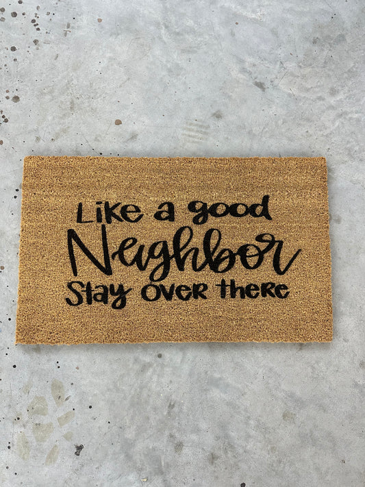 Like a good neighbor Door mat